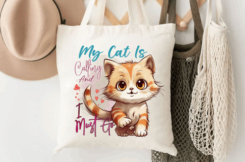 My Cat Is Calling And Sublimation Design Sublimation Regulrcrative 