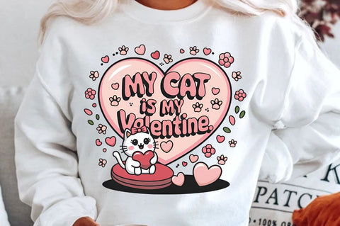 My cat is my Valentine Sublimation Design Sublimation Regulrcrative 