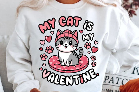 My cat is my Valentine Sublimation Design Sublimation Regulrcrative 