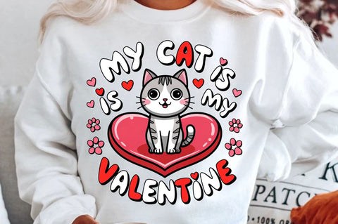 My cat is my Valentine Sublimation Design Sublimation Regulrcrative 