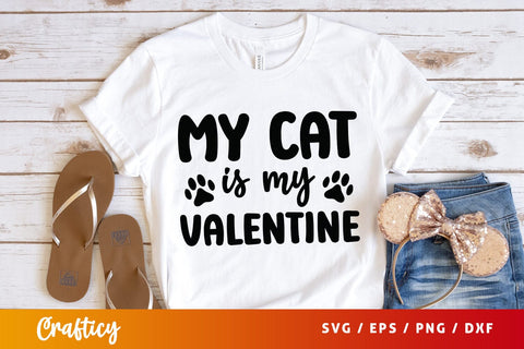 My cat is my valentine SVG Design SVG Designangry 