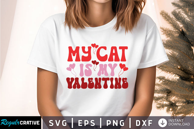 My cat is my valentine svg design SVG Regulrcrative 