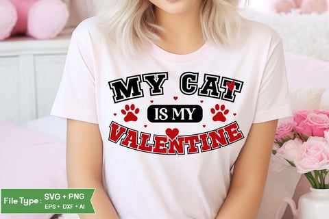 My Cat is My Valentine SVG Design, Valentine Day SVG Design, SVGs, Food & Drink, Print & Cut, Quotes and Sayings SVG DesignPlante 503 