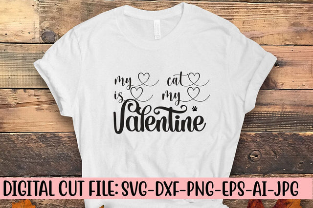 My Cat Is My Valentine SVG SVG Syaman 