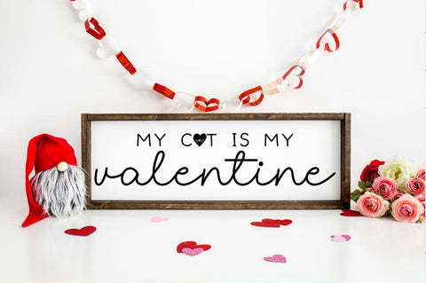 My cat is my Valentine's Day SVG Sublimation Pickled Thistle Creative 