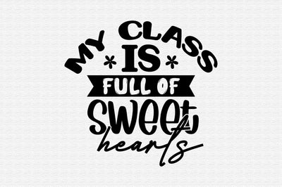 my class is full of sweet hearts SVG orpitasn 