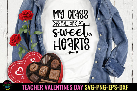 My Class is Full of Sweethearts SVG I Valentine Teacher SVG SVG Happy Printables Club 