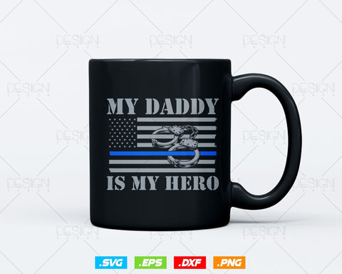 My Daddy Is My Hero Police Officer Proud Son Daughter Vector T shirt Design Ai Svg Png Files, Police Svg Png Sublimation Files for cricut SVG DesignDestine 