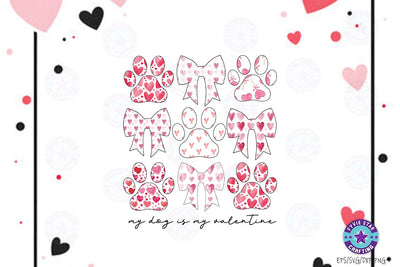 My dog is my valentine, Coquette Paw Valentine Vibes png SVG FiveStarCrafting 