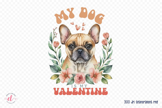 My Dog is My Valentine PNG Sublimation Sublimation CraftLabSVG 