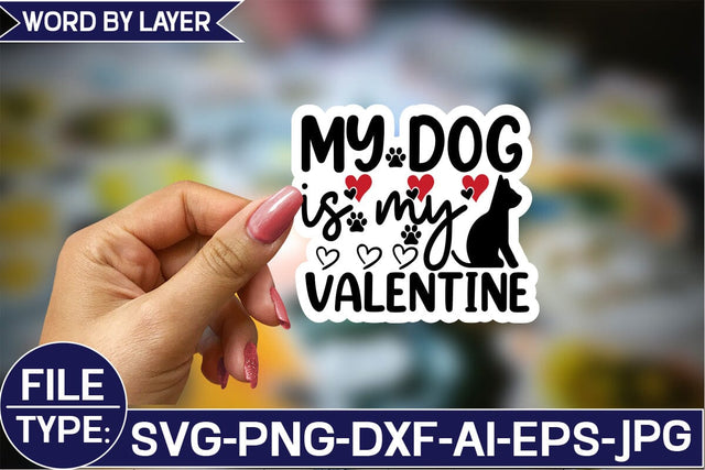 My Dog is My Valentine Sticker SVG Design SVG Studio Innate 