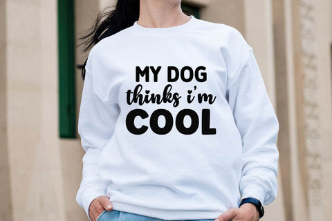 My dog thinks i m cool-01 SVG Angelina750 