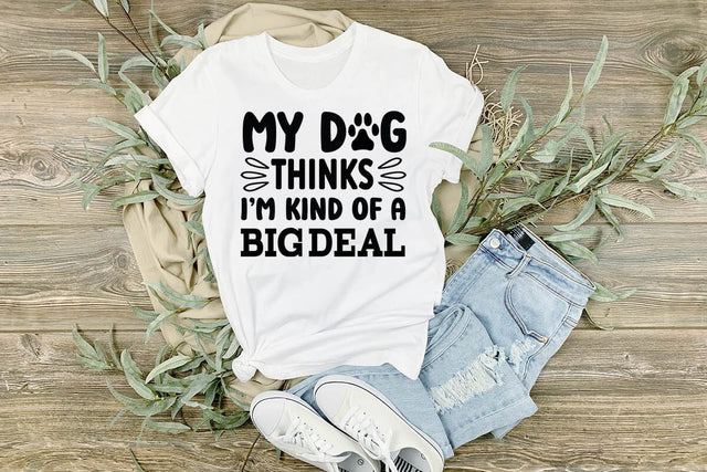 My dog thinks i m kind of a big deal-01 SVG Angelina750 