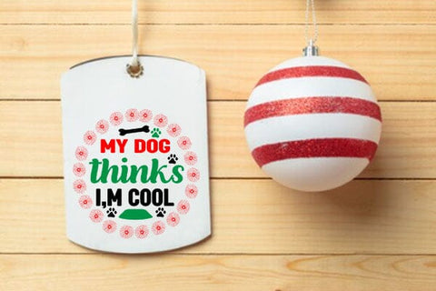 My dog thinks im cool SVG Angelina750 