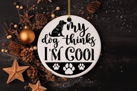 My dog thinks im cool SVG Design SVG Designangry 