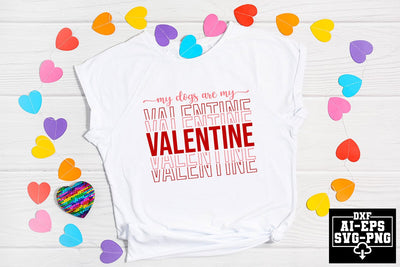 My Dogs Are My Valentine Svg Cut Files Creative Art SVG CraftlabSvg55 