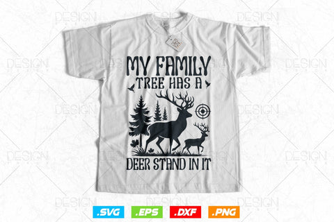 My Family Tree Has A Deer Stand In It Svg Png, Fathers Day svg, Deer Hunting Svg, Hunting Gifts, WildLife Svg, Svg Files For Cricut SVG DesignDestine 