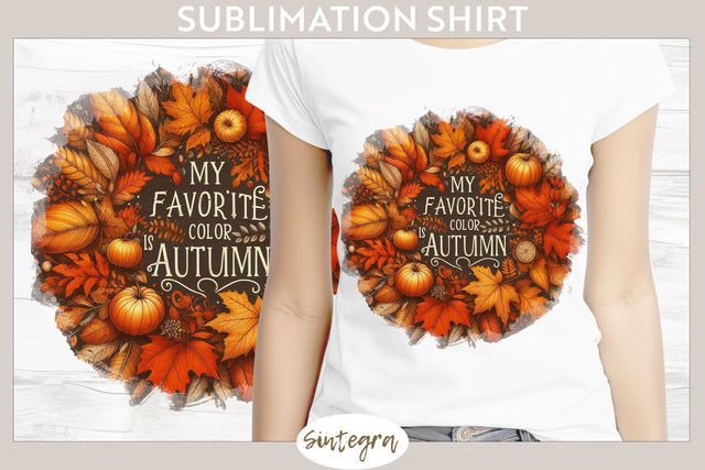 My Favorite Color Is Autumn v3 T-shirt Sublimation Sublimation Sintegra 