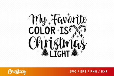 My favorite color is christmas light SVG Design SVG Designangry 