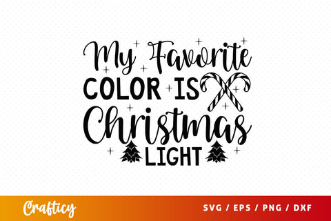 My favorite color is christmas light SVG Design SVG Designangry 