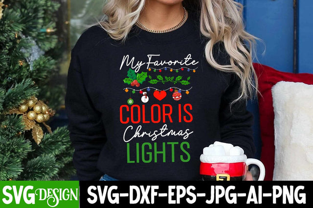 My Favorite Color is Christmas Lights SVG Cut File, My Favorite Color is Christmas Lights SVG Design, My Favorite Color is Christmas Lights Sublimation Design PNG SVG BlackCatsMedia 