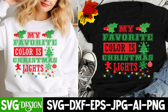 My Favorite Color is Christmas Lights SVG design, Christmas Crew SVG Cut File ,My First Christmas SVG Cut File,Christmas SVG Cut File, Christmas Sublimation Design PNG SVG BlackCatsMedia 
