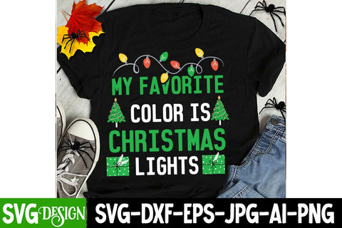 My Favorite Color is Christmas Lights SVG Design, Christmas SVG Cut File, Christmas Sublimation Design PNG, Christmas Sublimation ,Christmas Sublimation Bundle,Christmas Sublimation PNG SVG BlackCatsMedia 