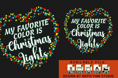 My Favorite Color Is Christmas Lights T-Shirt, Merry Christmas Lights Shirt Print Template Sketch DESIGN Depiction Studio 