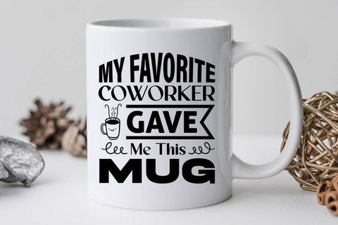My Favorite Coworker Gave Me This Mug-01 SVG Angelina750 
