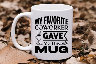 My Favorite Coworker Gave Me This Mug-01 SVG Angelina750 
