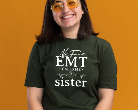 My Favorite EMT Calls Me Sister Svg, EMT Gifts, First Responder Gift, EMT Star of Life, Emt Tshirt, Svg Files for Cricut Silhouette SVG DesignDestine 