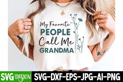 My Favorite People Call me Grandma SVG Design,Grandma Svg Design,Grandmother Svg ,Grandma,Mimi SVG SVG BlackCatsMedia 