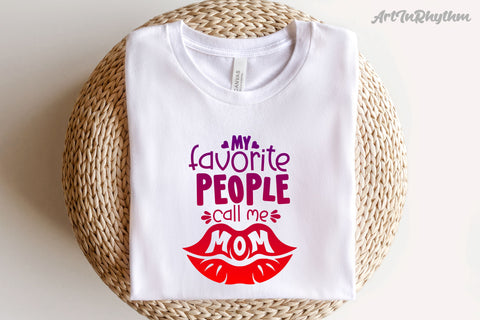 My favorite people call me mom svg, Mother svg, mommy svg SVG Artinrhythm shop 