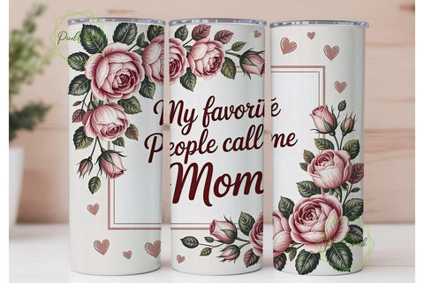 My Favorite People Call Me Mom Tumbler Sublimation PixelChick 