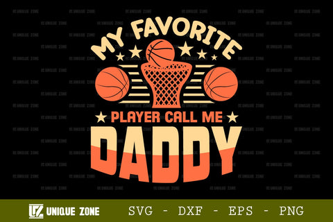 My Favorite Player Call Me Dad SVG Tshirt Bundle Basket Ball Quote Design, SVG Unique Zone 