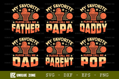 My Favorite Player Call Me Dad SVG Tshirt Bundle Basket Ball Quote Design, SVG Unique Zone 