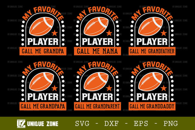 My Favorite Player Call Me Grandpapa SVG Tshirt Bundle American Football Quote Design, SVG Unique Zone 