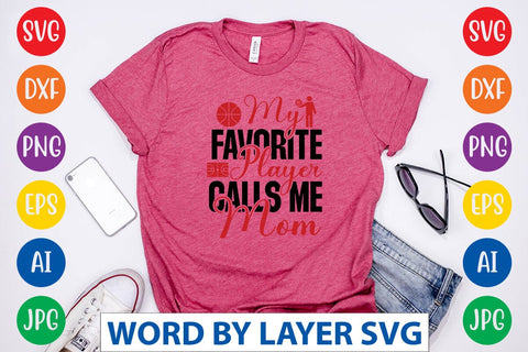 My Favorite Player Calls Me Mom SVG DESIGN SVG Rafiqul20606 
