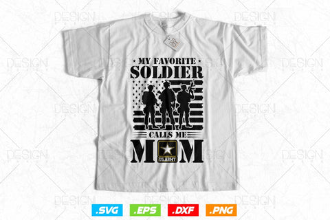 My Favorite Soldier Calls Me Mom Svg Png, Military Svg, Gifts For Mom, American Patriotic Gifts For 4th Of July, Svg Files For Cricut SVG DesignDestine 