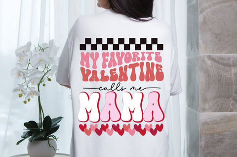 My favorite valentine calls me mama svg Design SVG Regulrcrative 