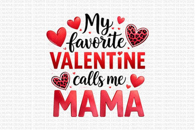 My Favorite Valentine Mama PNG SVG BillahCrafts 
