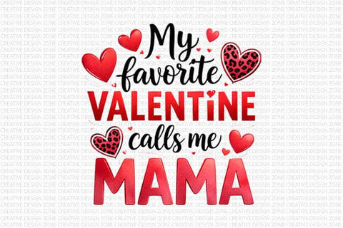 My Favorite Valentine Mama PNG SVG BillahCrafts 