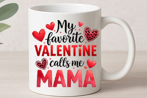 My Favorite Valentine Mama PNG SVG BillahCrafts 