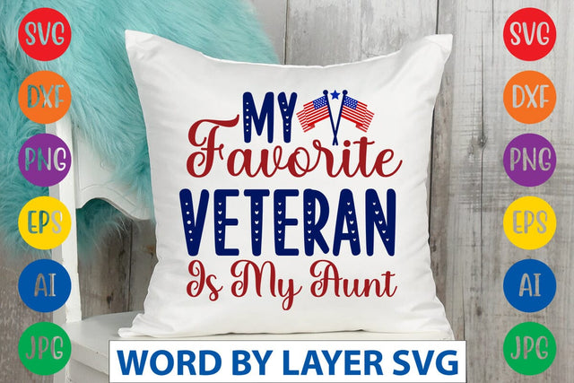 My Favorite Veteran Is My Aunt SVG DESIGN SVG Rafiqul20606 