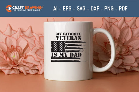 My Favorite Veteran Is My Dad Veteran Svg, Military Svg, Patriotic Svg, Veteran Png, Soldier Svg, Army Svg, Veterans Day Svg - Printable, Cricut & Silhouette Files SVG Debashish Barman 