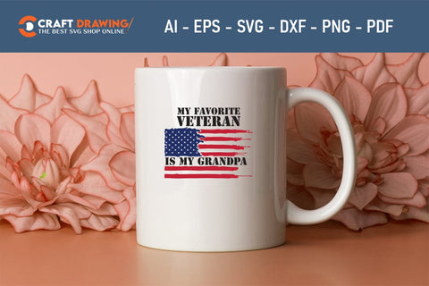 My Favorite Veteran Is My Grandpa Svg, Military Svg, Patriotic Svg, Veteran Png, Soldier Svg, Army Svg, Veterans Day Svg - Printable, Cricut & Silhouette Files SVG Debashish Barman 