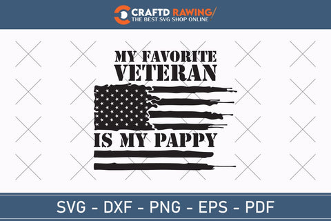 My Favorite Veteran Is My Pappy Veteran Svg, Military Svg, Patriotic Svg, Veteran Png, Soldier Svg, Army Svg, Veterans Day Svg - Printable, Cricut & Silhouette Files SVG Debashish Barman 