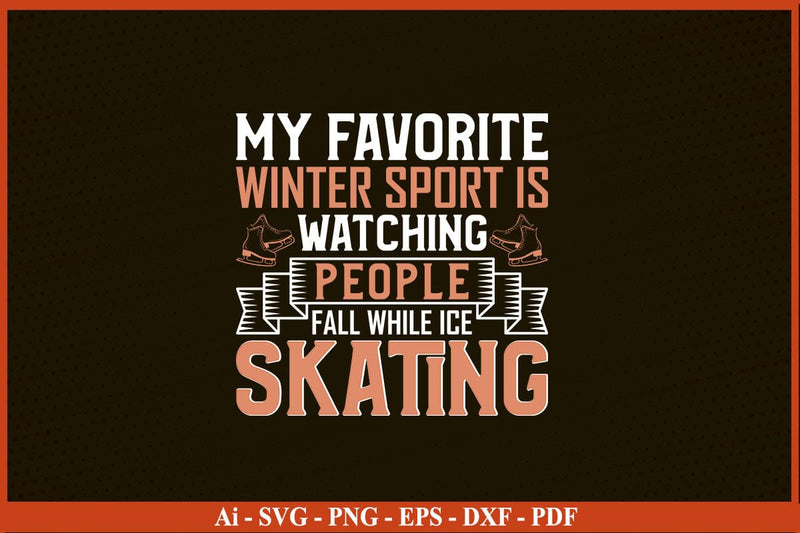 My Favorite Winter Sport Is Watching People Camping SVG PNG Craft Cut File SVG SVG Print File 