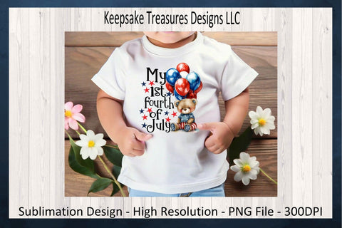 My First 4th Of July Teddy Bear, Sublimation PNG, Babies First, 4th of July Party, Digital Download, Happy 4th Of July, Printable PNG Sublimation Keepsake Treasures Designs LLC. 