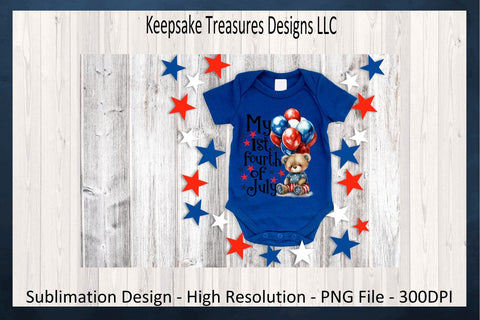 My First 4th Of July Teddy Bear, Sublimation PNG, Babies First, 4th of July Party, Digital Download, Happy 4th Of July, Printable PNG Sublimation Keepsake Treasures Designs LLC. 